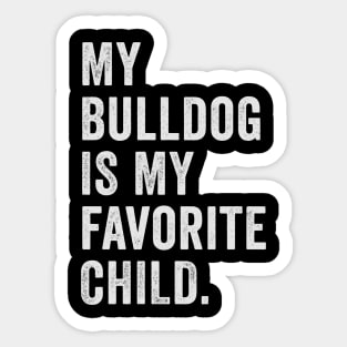 bulldog mom gift Sticker